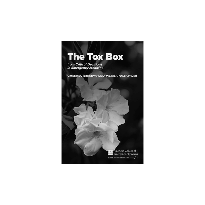 The Tox Box: From Critical Decisions in Emergency Medicine