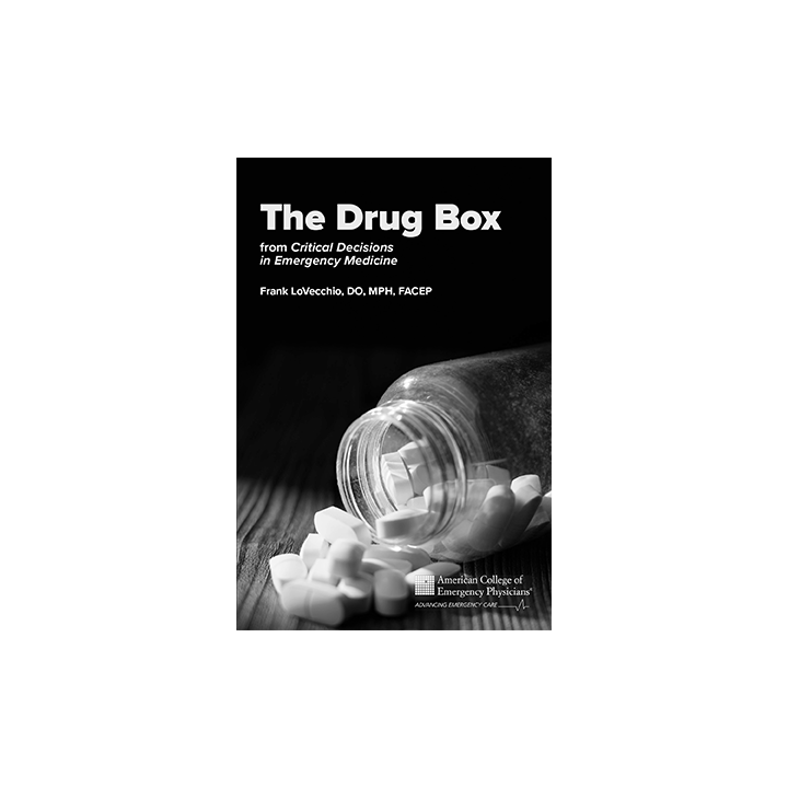 The Drug Box: From Critical Decisions in Emergency Medicine
